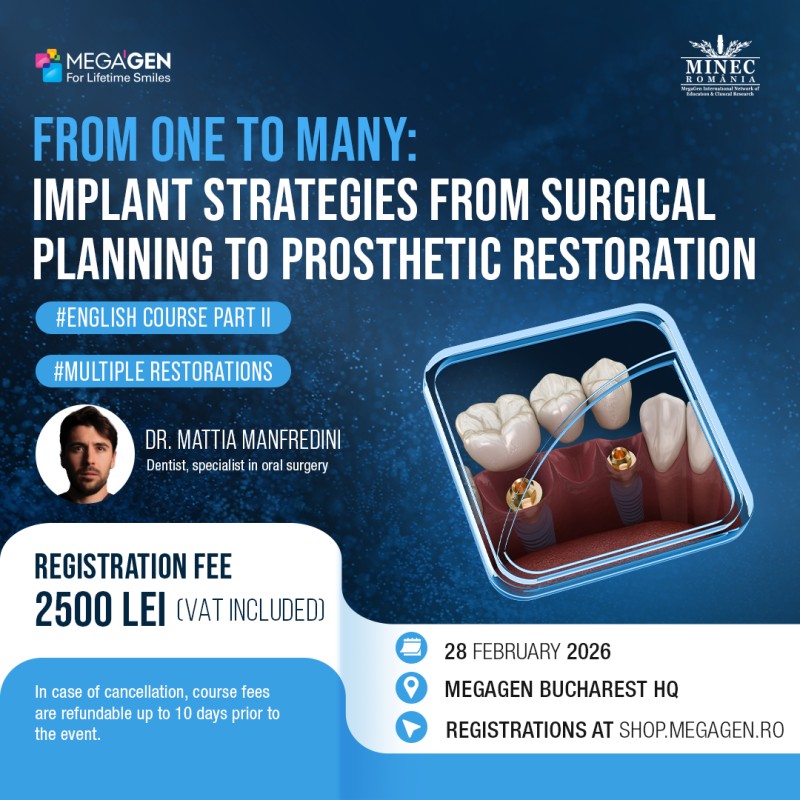 FROM ONE TO MANY – IMPLANT STRATEGIES FROM SURGICAL PLANNING TO PROSTHETIC RESTORATION, Part II: Multiple Restorations