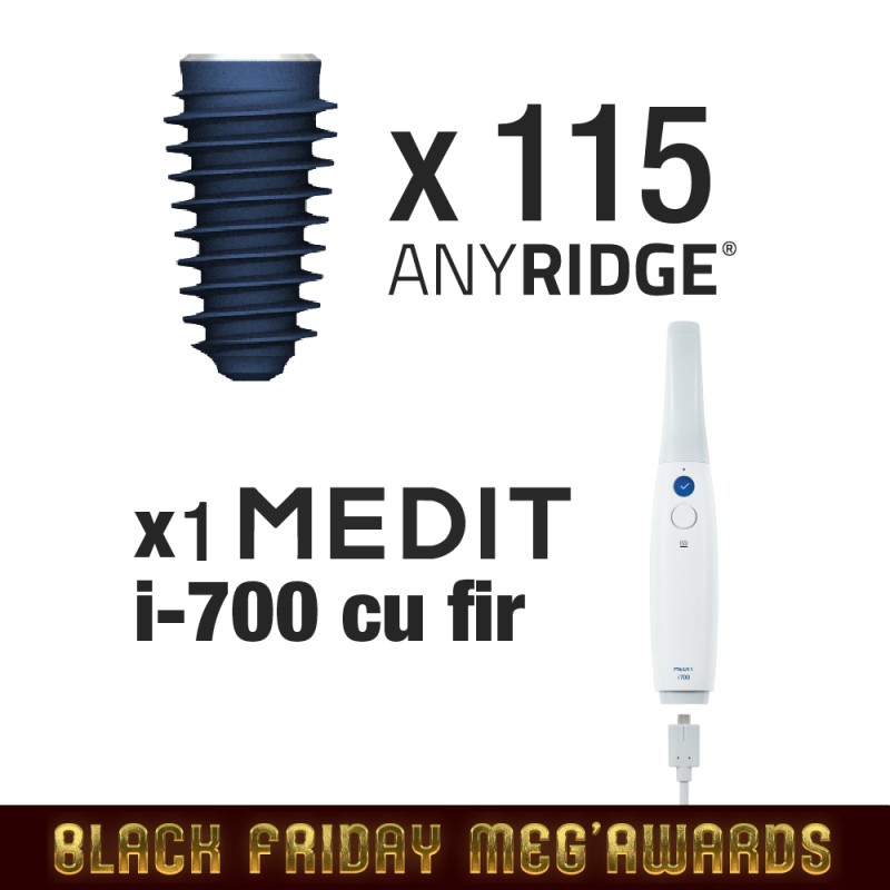 Pachet BlackFriday 115 implanturi AnyRidge + Scanner intraoral MEDIT i700 CU FIR