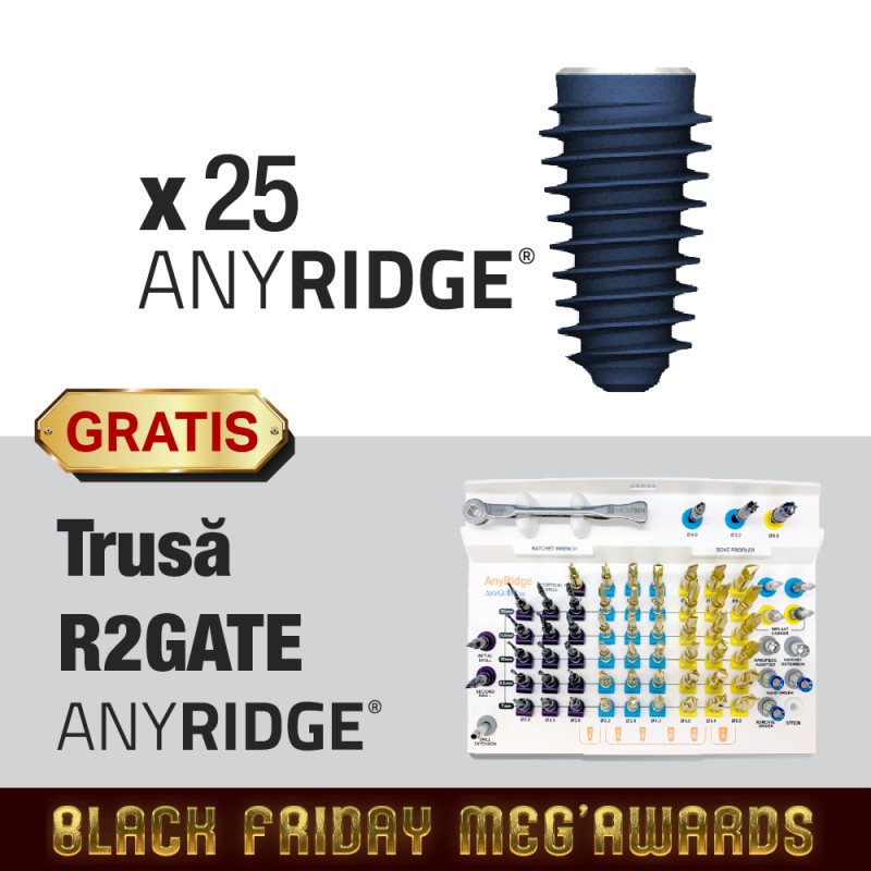 Pachet BlackFriday 25 implanturi Anyridge + Trusa R2Gate full GRATIS